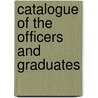 Catalogue Of The Officers And Graduates by Laboratory Yale University