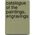 Catalogue Of The Paintings, Engravings