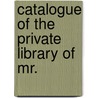 Catalogue Of The Private Library Of Mr. door Adolph Lewisohn