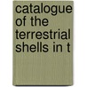 Catalogue Of The Terrestrial Shells In T door William A. Haines