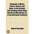 Catalogue Of Works, Papers, Reports And