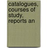 Catalogues, Courses Of Study, Reports An door Indiana Board of Education Goshen