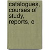Catalogues, Courses Of Study, Reports, E by Ind. Board Of Education Shelbyville