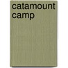 Catamount Camp by Edward Sylvester Ellis