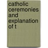 Catholic Ceremonies And Explanation Of T door Alfred Durand