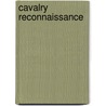 Cavalry Reconnaissance door William Wylie Norman