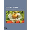 Cecilia's Lovers by Amelia Edith Huddleston Barr