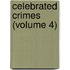 Celebrated Crimes (Volume 4)