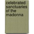 Celebrated Sanctuaries Of The Madonna