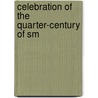 Celebration Of The Quarter-Century Of Sm door Smith College