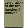 Celebration Of The Two Hundredth Anniver by Worcester