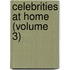 Celebrities At Home (Volume 3)