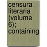 Censura Literaria (Volume 6); Containing door Sir Egerton Brydges
