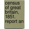 Census Of Great Britain, 1851. Report An door Great Britain. Surveys