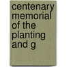 Centenary Memorial Of The Planting And G door Presbyterian Church in the U.S.a.