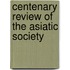 Centenary Review Of The Asiatic Society