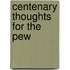 Centenary Thoughts For The Pew