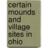 Certain Mounds And Village Sites In Ohio