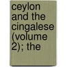 Ceylon And The Cingalese (Volume 2); The door Henry Charles Sirr