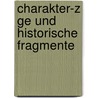 Charakter-Z Ge Und Historische Fragmente by Eylert