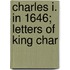 Charles I. In 1646; Letters Of King Char