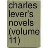 Charles Lever's Novels (Volume 11) door Charles James Lever