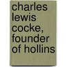 Charles Lewis Cocke, Founder Of Hollins door William Robert Smith