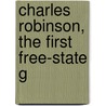 Charles Robinson, The First Free-State G door Frank Wilson Blackmar