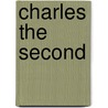 Charles The Second door George Griffith