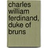 Charles William Ferdinand, Duke Of Bruns