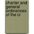 Charter And General Ordinances Of The Ci