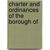 Charter And Ordinances Of The Borough Of door Carlisle Carlisle