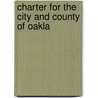 Charter For The City And County Of Oakla door Alameda County Freeholders