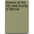 Charter Of The City And County Of Denver