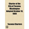 Charter Of The City Of Tacoma, Washingto door Tacoma Charters