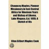 Chauncey Maples, Pioneer Missionary In E door Ellen Gilbert Maples Cook