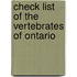 Check List Of The Vertebrates Of Ontario