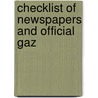 Checklist Of Newspapers And Official Gaz by New York Pu Library
