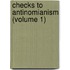 Checks To Antinomianism (Volume 1)