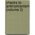 Checks To Antinomianism (Volume 2)