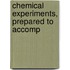 Chemical Experiments, Prepared To Accomp