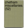 Chetham Miscellanies (52) door Chetham Society Cn