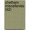 Chetham Miscellanies (62) door Chetham Society Cn