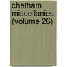 Chetham Miscellanies (Volume 26) by Chetham Society. Cn