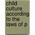 Child Culture According To The Laws Of P