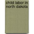 Child Labor In North Dakota