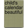 Child's Calendar Beautiful by Unknown Author
