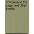 Children And The Sage, And Other Stories