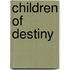 Children Of Destiny