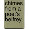 Chimes From A Poet's Belfrey door Books Group
